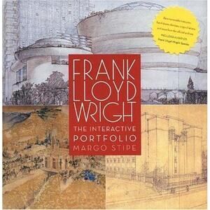 Sealed Frank Lloyd Wright The Interactive Portfolio Margo Stipe Running Press
